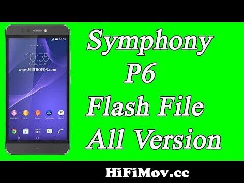 symphony p6 flash file 1gb ram